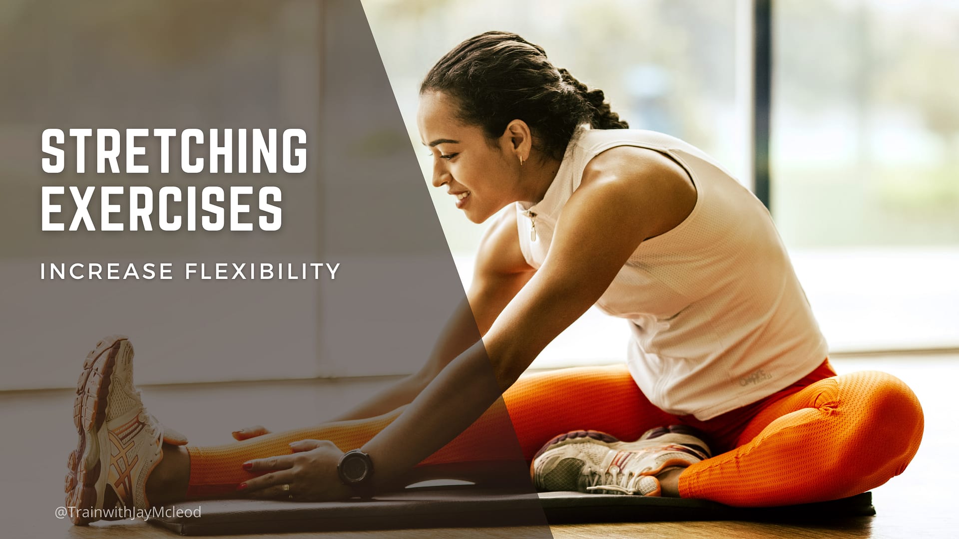 Stretching Exercises for Flexibility | Personal Training Bel Air, California